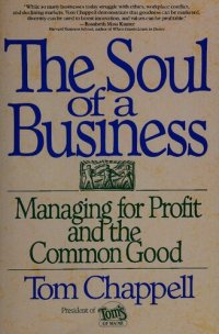 cover of the book The Soul of a Business_Managing for Profit and the Common Good