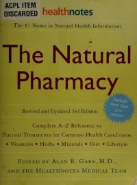 cover of the book The Natural Pharmacy Revised 3rd edition: Complete A-Z Reference to Natural Treatments for Common Health Conditions