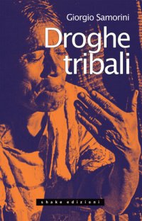 cover of the book Droghe tribali