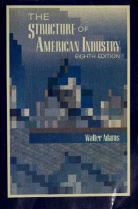 cover of the book The Structure of American Industry