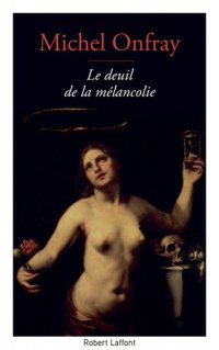 cover of the book Le deuil de la mélancolie