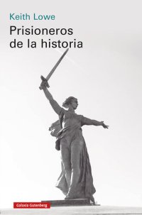 cover of the book Prisioneros de la historia