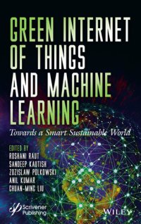 cover of the book Green Internet of Things and Machine Learning: Towards a Smart Sustainable World