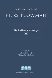 cover of the book Piers Plowman: The B-Version Archetype (Bx)