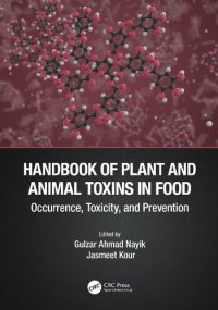 cover of the book Handbook of Plant and Animal Toxins in Food: Occurrence, Toxicity, and Prevention