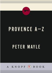 cover of the book Provence A-Z: A Francophile's Essential Handbook