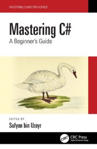 cover of the book Mastering C# A Beginner’s Guide (Mastering Computer Science)