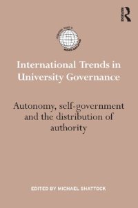 cover of the book International Trends in University Governance: Autonomy, self-government and the distribution of authority