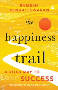 cover of the book The Happiness Trail: A Road Map to Success