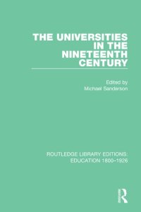 cover of the book The Universities in the Nineteenth Century