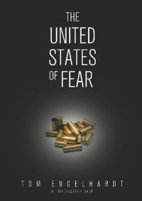 cover of the book The United States of Fear; How America Fell Victim to a Mass Delusional Psychosis