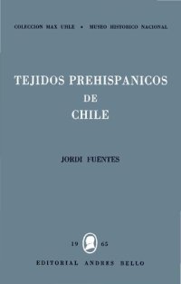 cover of the book Tejidos Prehispánicos de Chile