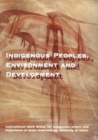 cover of the book Indigenous Peoples, Environment and Development. Proceedings of the conference: Zurich, May 15-18, 1995