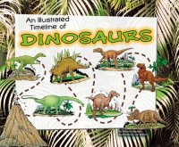 cover of the book An Illustrated Timeline of Dinosaurs