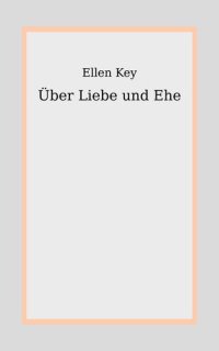 cover of the book Über Liebe und Ehe