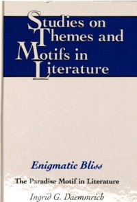 cover of the book Enigmatic bliss : the paradise motif in literature