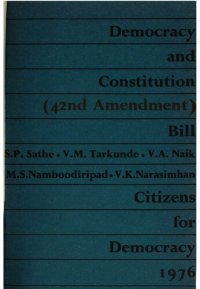 cover of the book Democracy and Constitution: Forty-second [42nd] amendment bill