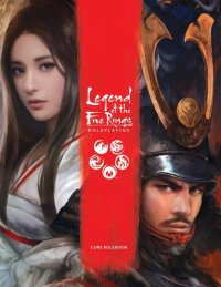 cover of the book Legend of the Five Rings Core Rulebook Max Brooke, Katrina Ostrander, Marie Brennan, Daniel Lovat Clark, Robert Denton III, Sean Holland, D.G. Laderoute, Jason Marker, Annie VanderMeer Mitsoda, Mari Murdock, Neall Raemonn Price, Gareth-Michael Skarka, Ree