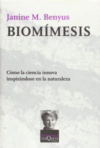 cover of the book Biomímesis: Innovaciones inspiradas por la naturaleza (Spanish Edition)