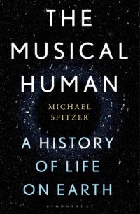 cover of the book The Musical Human: A History of Life on Earth