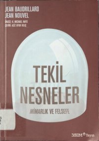 cover of the book Tekil Nesneler: Mimarlık ve Felsefe