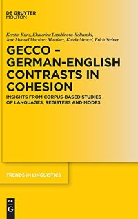 cover of the book GECCo - German-English Contrasts in Cohesion: Insights from Corpus-based Studies of Languages, Registers and Modes