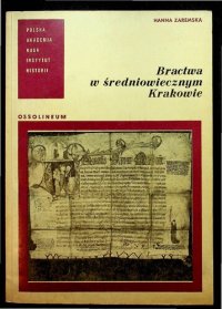 cover of the book Bractwa w średniowiecznym Krakowie