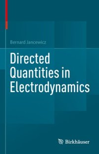 cover of the book Directed Quantities in Electrodynamics