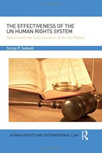 cover of the book The Effectiveness of the UN Human Rights System: Reform and the Judicialisation of Human Rights