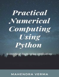 cover of the book Practical Numerical Computing Using Python