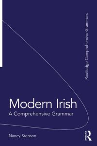 cover of the book Modern Irish: A Comprehensive Grammar