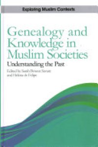 cover of the book Genealogy and Knowledge in Muslim Societies: Understanding the Past