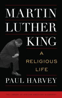 cover of the book Martin Luther King: A Religious Life