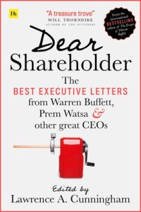 cover of the book Dear Shareholder: The best executive letters from Warren Buffett, Prem Watsa and other great CEOs