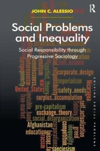 cover of the book Social Problems and Inequality: Social Responsibility through Progressive Sociology