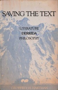 cover of the book Saving the Text: Literature, Derrida, Philosophy