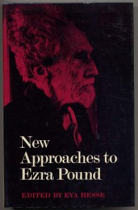 cover of the book New Approaches to Ezra Pound: A Co-ordinated Investigation of Pound's Poetry and Ideas