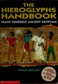 cover of the book The Hieroglyphs Handbook: Teach Yourself Ancient Egyptian