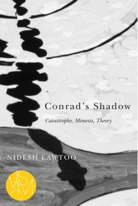 cover of the book Conrad's Shadow: Catastrophe, Mimesis, Theory