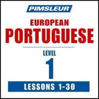 cover of the book Pimsleur Portuguese (European / Continental) Compact: Learn to Speak and Understand European Portuguese with Pimsleur Language Programs