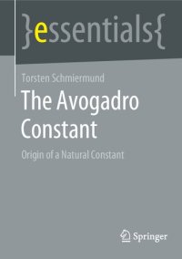 cover of the book The Avogadro constant : origin of a natural constant