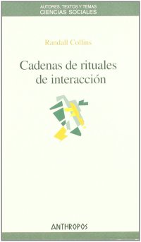 cover of the book CADENAS DE RITUALES DE INTERACCION (Spanish Edition)