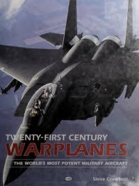 cover of the book Twenty-First Century: Warplanes