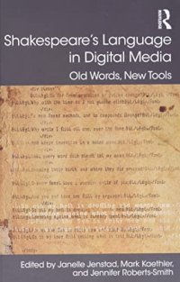 cover of the book Shakespeare's Language in Digital Media: Old Words, New Tools