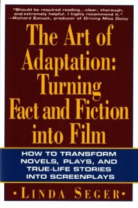 cover of the book The Art of Adaptation: Turning Fact and Fiction Into Film