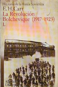 cover of the book La Revolución Bolchevique (1917-1923) 1. La conquista y organización del poder