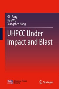 cover of the book UHPCC UNDER IMPACT AND BLAST.