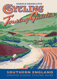 cover of the book Cycling Touring Guide : Southern England