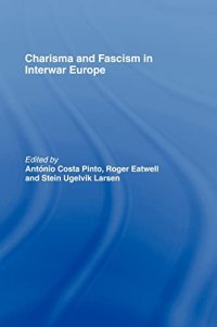 cover of the book Charisma and Fascism in Interwar Europe