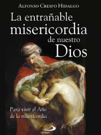 cover of the book La entrañable misericordia de nuestro Dios